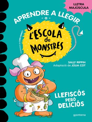 cover image of Aprendre a llegir a l'Escola de Monstres 14--Llefiscós però deliciós